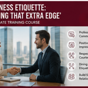 Business Etiquette: Gaining That Extra Edge